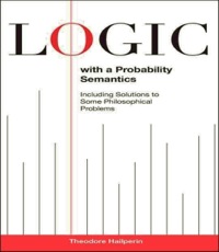 Imagen de portada: Logic with a Probability Semantics 9781611460100
