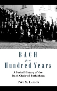 صورة الغلاف: Bach for a Hundred Years 9781611460940