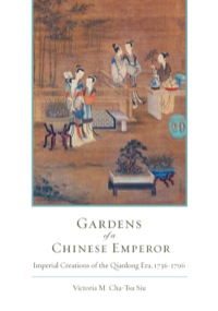 Cover image: Gardens of a Chinese Emperor 9781611461282