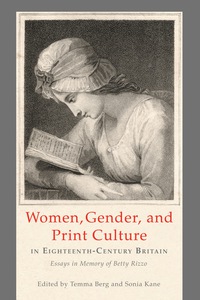 Omslagafbeelding: Women, Gender, and Print Culture in Eighteenth-Century Britain 9781611461411