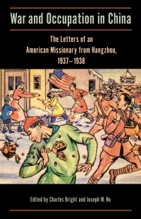 Imagen de portada: War and Occupation in China 9781611462319