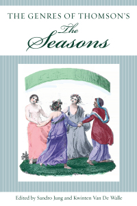 Cover image: The Genres of Thomson’s The Seasons 9781611462784