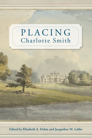 Cover image: Placing Charlotte Smith 1st edition 9781611462951
