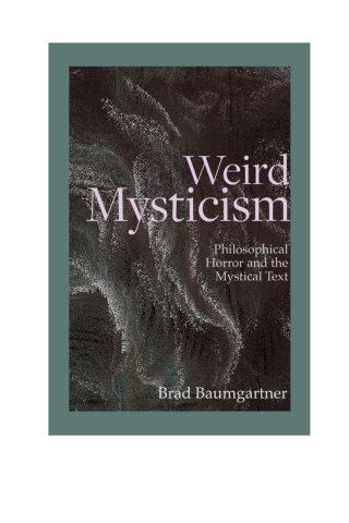 Cover image: Weird Mysticism 1st edition 9781683932871