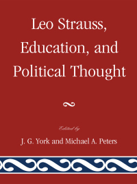 Imagen de portada: Leo Strauss, Education, and Political Thought 9781611470543