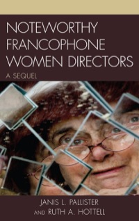 Cover image: Noteworthy Francophone Women Directors 9781611474435
