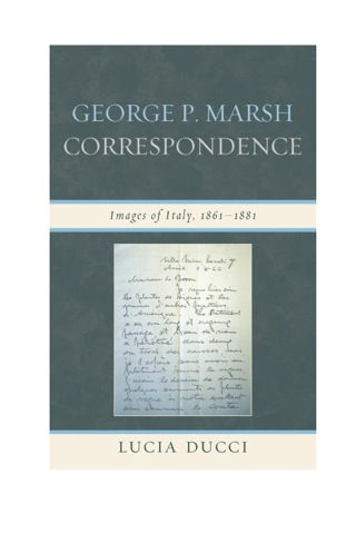 Cover image: George P. Marsh Correspondence 1st edition 9781611474619