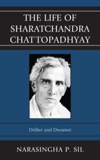 Omslagafbeelding: The Life of Sharatchandra Chattopadhyay 9781611475074