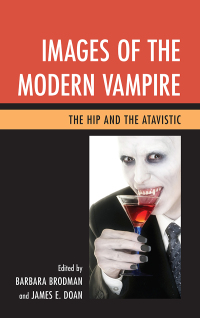 Imagen de portada: Images of the Modern Vampire 9781611478549