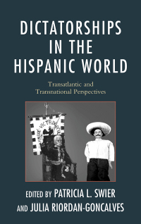 Imagen de portada: Dictatorships in the Hispanic World 9781611475890