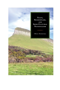 Cover image: Yeats, Shakespeare, and Irish Cultural Nationalism 9781611476262