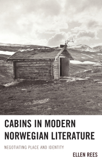 Omslagafbeelding: Cabins in Modern Norwegian Literature 9781611476484