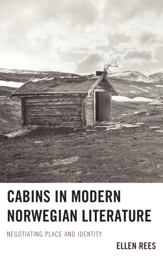 Cover image: Cabins in Modern Norwegian Literature 1st edition 9781611476484