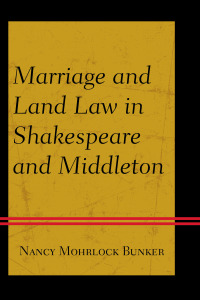 Imagen de portada: Marriage and Land Law in Shakespeare and Middleton 9781611477368