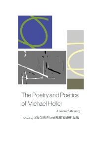 Omslagafbeelding: The Poetry and Poetics of Michael Heller 9781611476880