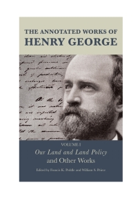 Omslagafbeelding: The Annotated Works of Henry George 9781611477016