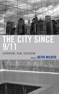 Cover image: The City Since 9/11 9781611477184
