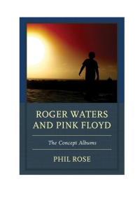 表紙画像: Roger Waters and Pink Floyd 9781611477627