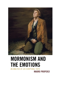 Cover image: Mormonism and the Emotions 9781611477726