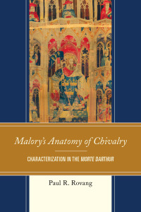 Immagine di copertina: Malory's Anatomy of Chivalry 9781611477788