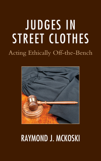 Cover image: Judges in Street Clothes 9781611479249