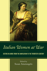 صورة الغلاف: Italian Women at War 9781611479539