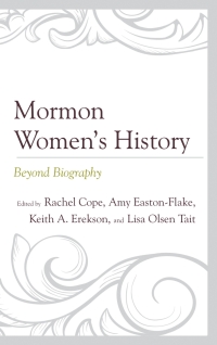 Imagen de portada: Mormon Women’s History 9781611479645