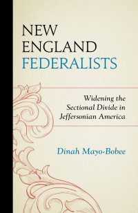 Cover image: New England Federalists 9781611479850