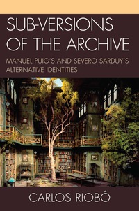 Cover image: Sub-versions of the Archive 9781611480368