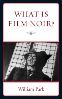 صورة الغلاف: What is Film Noir? 9781611483628