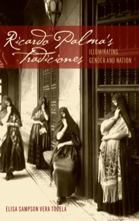 Cover image: Ricardo Palma's Tradiciones 9781611484120