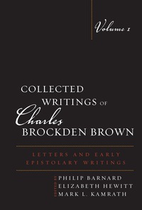 Omslagafbeelding: Collected Writings of Charles Brockden Brown 9781611484441