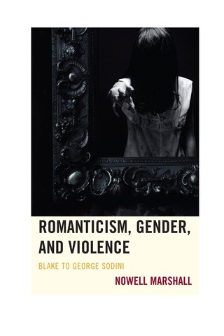 Cover image: Romanticism, Gender, and Violence 1st edition 9781611484663