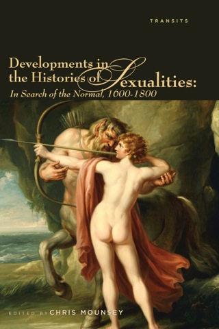 Cover image: Developments in the Histories of Sexualities 9781611485004