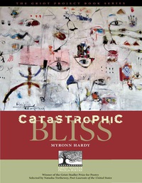 Immagine di copertina: Catastrophic Bliss 9781611484939