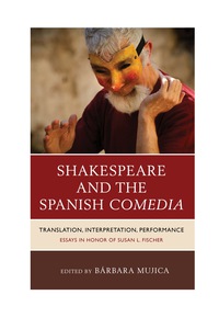 Cover image: Shakespeare and the Spanish Comedia 9781611485172