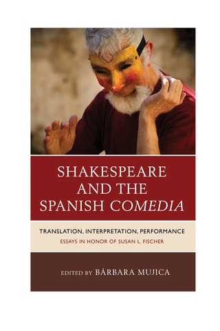 Cover image: Shakespeare and the Spanish Comedia 1st edition 9781611485172