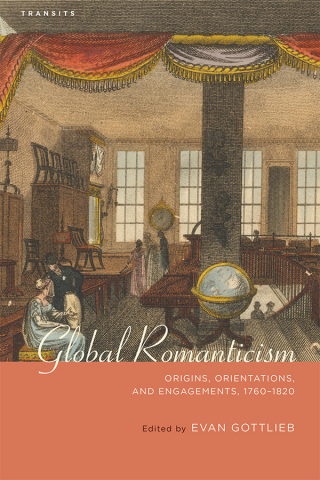 Imagen de portada: Global Romanticism 1st edition 9781611486254