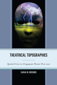 Cover image: Theatrical Topographies 9781611487978