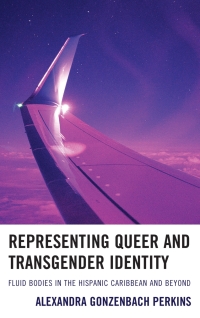 Cover image: Representing Queer and Transgender Identity 9781611488425