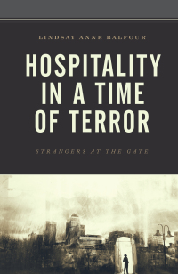 Omslagafbeelding: Hospitality in a Time of Terror 9781611488487