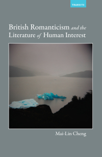 Immagine di copertina: British Romanticism and the Literature of Human Interest 9781611488685