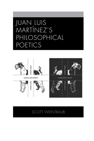 Cover image: Juan Luis Martínez’s Philosophical Poetics 1st edition 9781611486070
