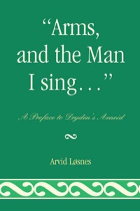 Cover image: "Arms, and the Man I sing . . ." 9781611490022