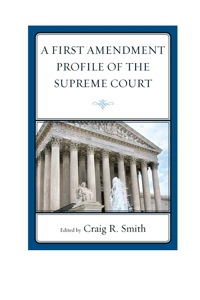 Titelbild: A First Amendment Profile of the Supreme Court 9781611493610