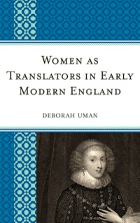 Cover image: Women as Translators in Early Modern England 9781611493856