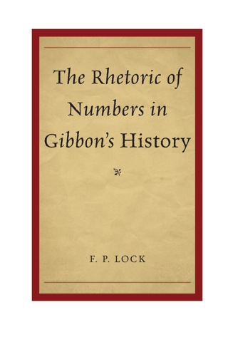 表紙画像: The Rhetoric of Numbers in Gibbon's History 9781611494167