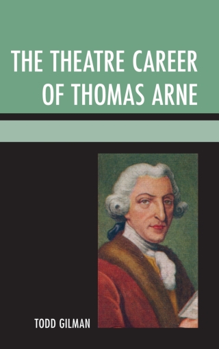 Cover image: The Theatre Career of Thomas Arne 9781611494365