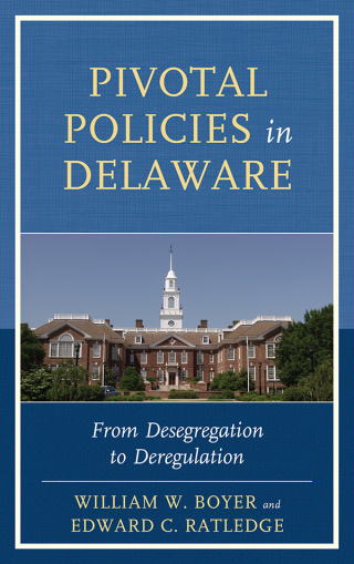 Cover image: Pivotal Policies in Delaware 1st edition 9781611494839