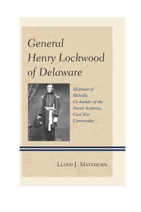 Titelbild: General Henry Lockwood of Delaware 9781611494877